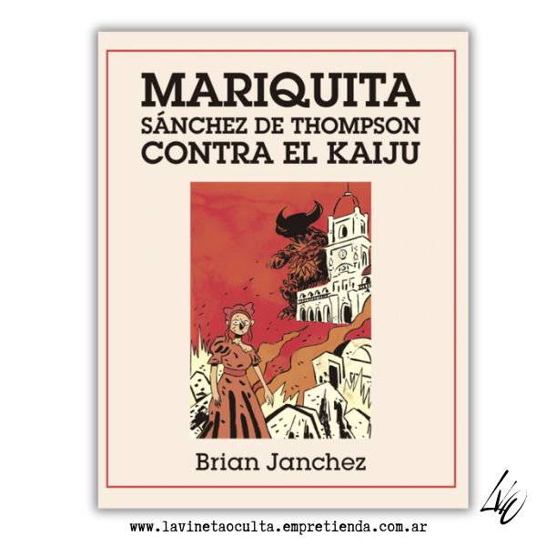 Producto - Mariquita Sánchez de Thompson contra el Kaiju - Brian Janchez