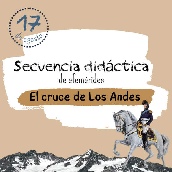 Producto - Secuencia: El cruce de Los Andes
