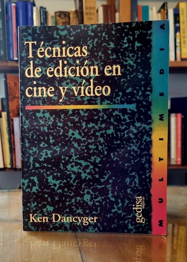Producto - Técnicas de edición en cine y video - Ken Dancyger