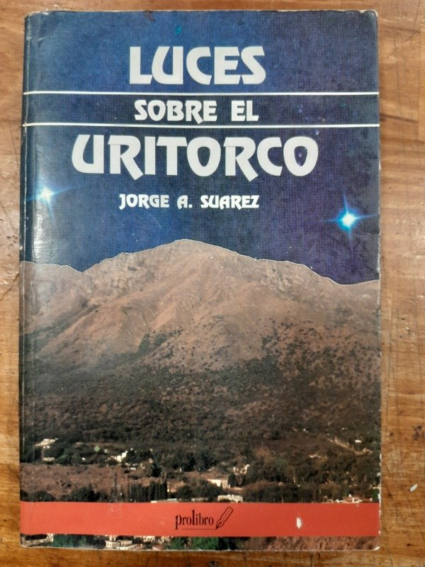 Producto - Luces sobre el Uritorco - Jorge A Suarez