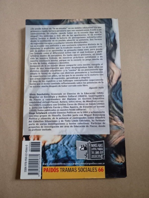 Producto - Imágenes de lo no escolar - Silvia Duschatzky / Diego Sztulwark - Paidós 2011 - 1