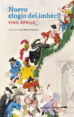 Producto - Nuevo elogio del imbécil - Pino Aprile