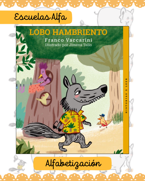 Producto - Lobo Hambriento. TEXTO DE FRANCO VACCARINI - ILUSTRADO POR JIMENA TELLO