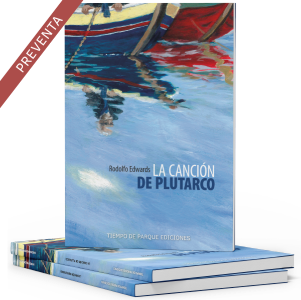 Producto - PREVENTA - La canción de Plutarco - Rodolfo Edwards - 0