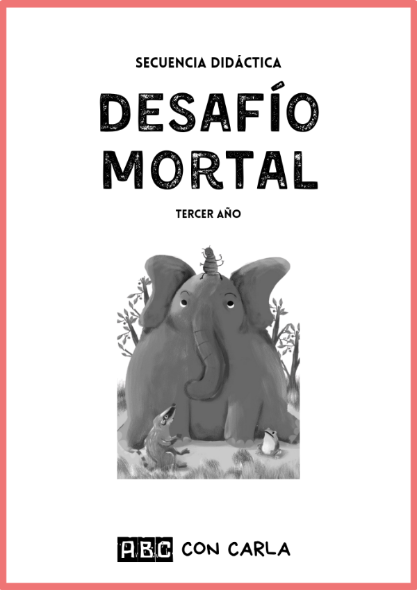 Producto - Secuencia Desafío Mortal- 3er año