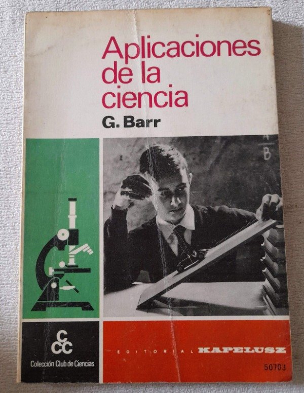 Producto - Aplicaciones De La Ciencia - G Barr - Kapelusz Club De Ciencias