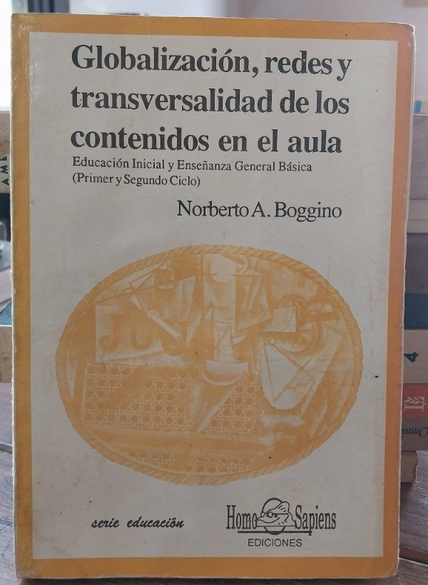 Producto - Globalizacion redes y transversalidad de los contenidos en el aula BOGGINO