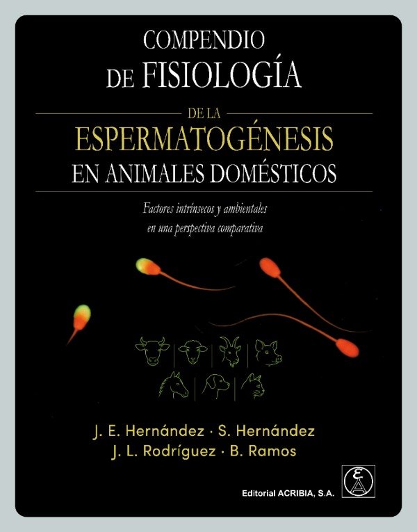 Producto - Hernández: Compendio de Fisiología de la Espermatogénesis en Animales Domésticos