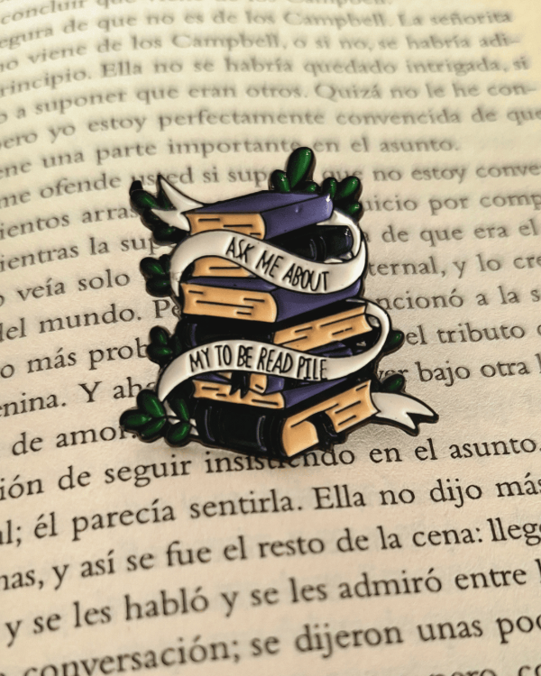 Producto - Pin "Ask Me About My To Be Read Pile"
