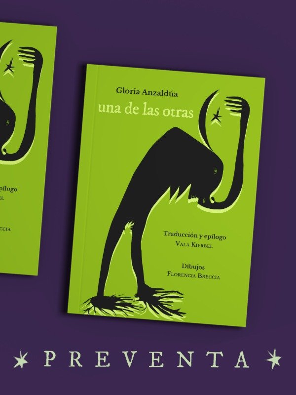 Producto - PREVENTA: UNA DE LAS OTRAS de Gloria Anzaldúa y Vala Kierbel - 0