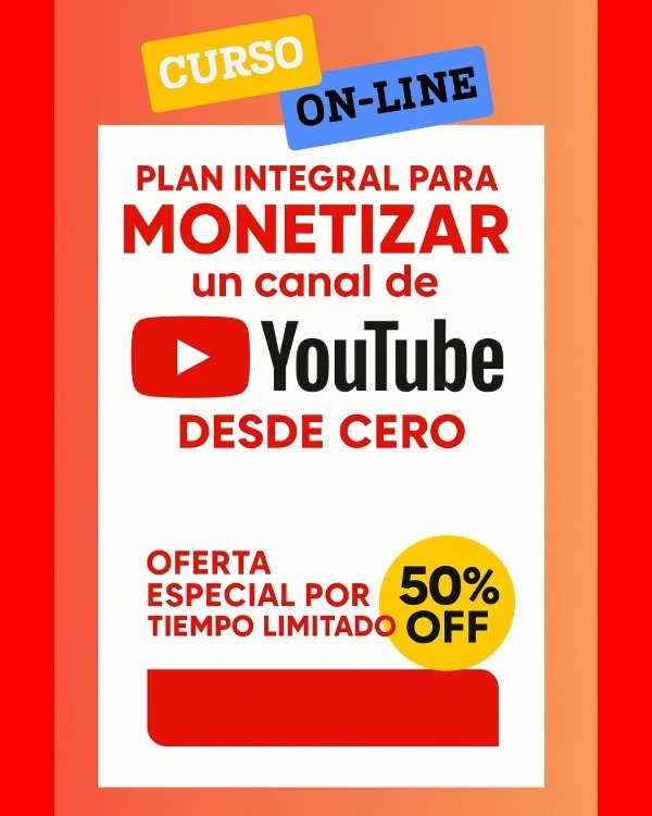 Producto - Curso Integral para Monetizar en YouTube