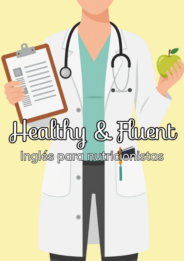 Producto - Healthy and Fluent: Inglés para nutricionistas