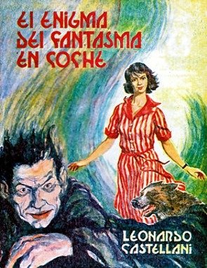 Producto - EL ENIGMA DEL FANTASMA EN COCHE - LEONARDO CASTELLANI