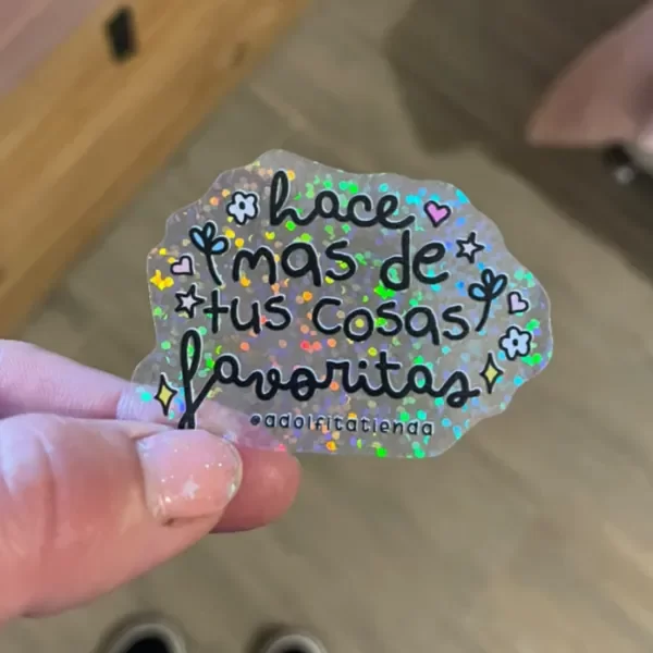 Producto - Sticker Hace más de tus cosas favoritas - By Adolfita