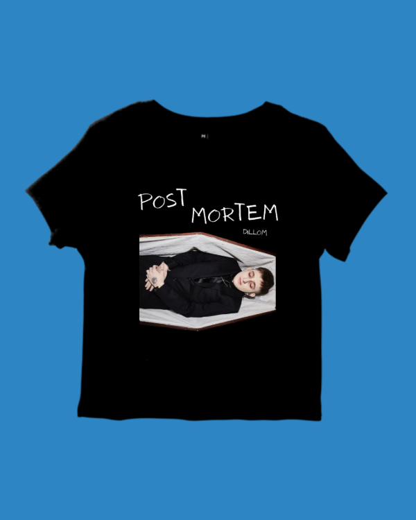 Baby Tee Post Mortem - Dillom