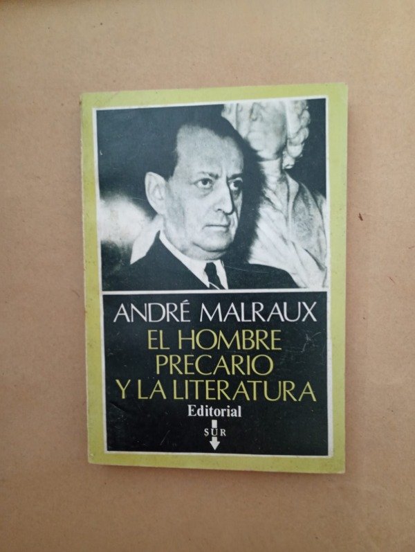 Producto - El hombre precario y la literatura - André Malraux - Sur 1977
