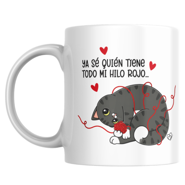 Producto - Taza - ya se quien tiene todo mi hilo rojo - 0