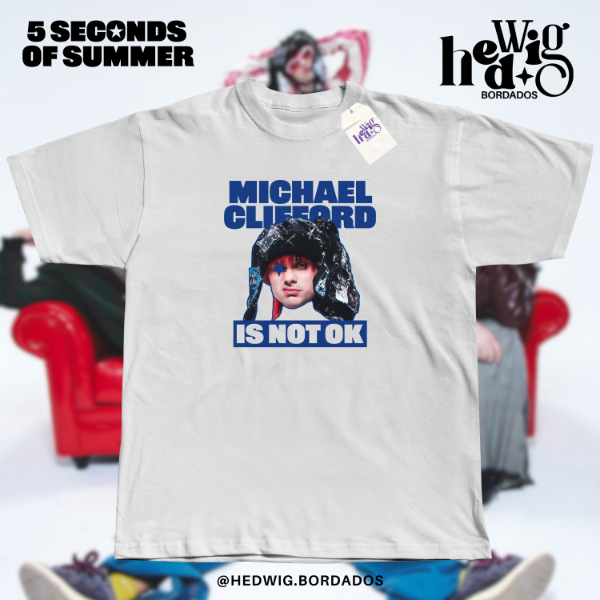 Remera 5sos michael is not ok dtf