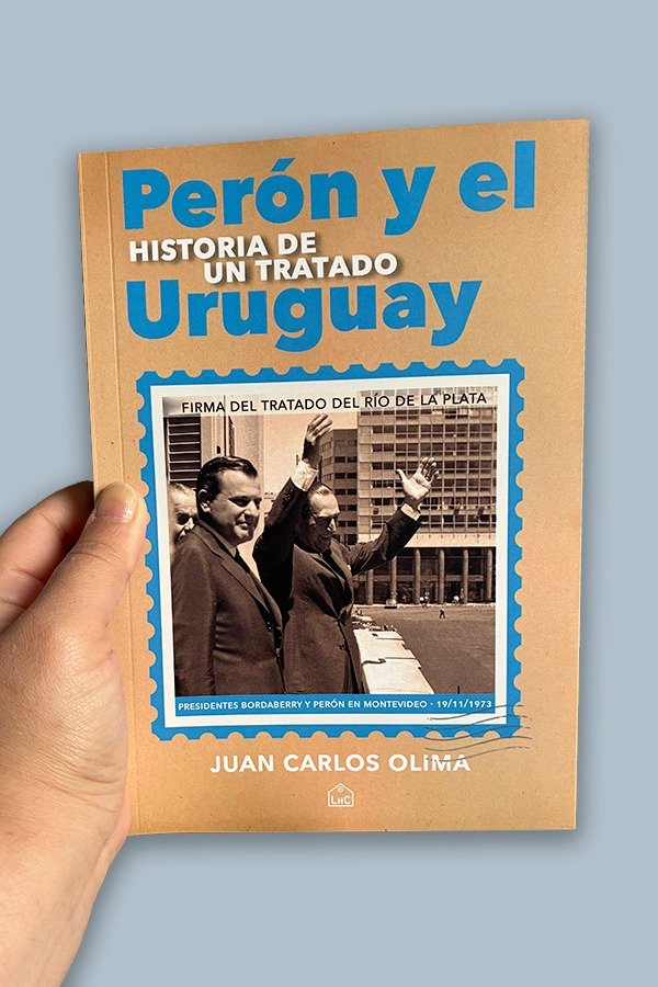Producto - Perón y el Uruguay - J. C. Olima