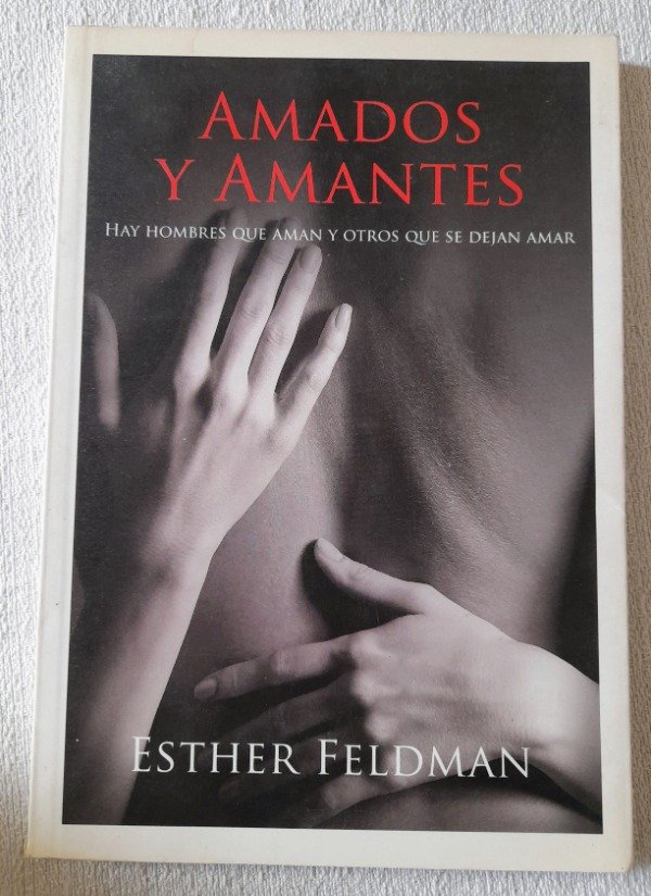 Producto - Amados Y Amantes - Esther Feldman - Grijalbo