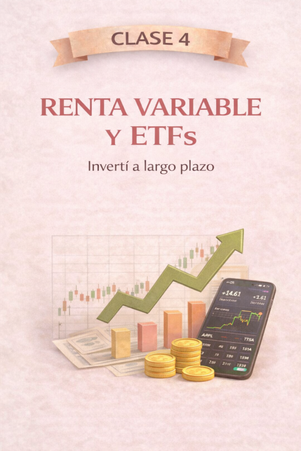 Producto - Clase 4 - Renta variable y ETFs: invertir a largo plazo - Mierc. 15.04 a las 19h