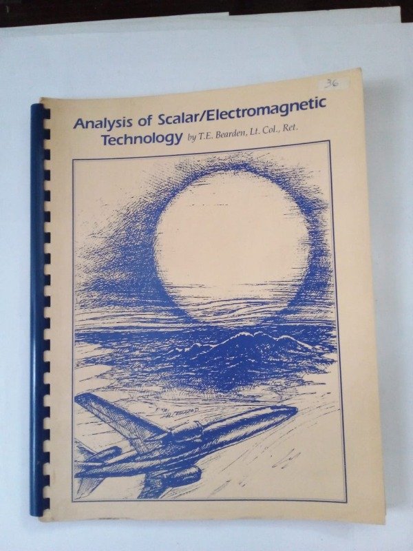 Producto - Analysis of scalar Electromagnetic technology - Thomas Bearden - Tesla Book 1990