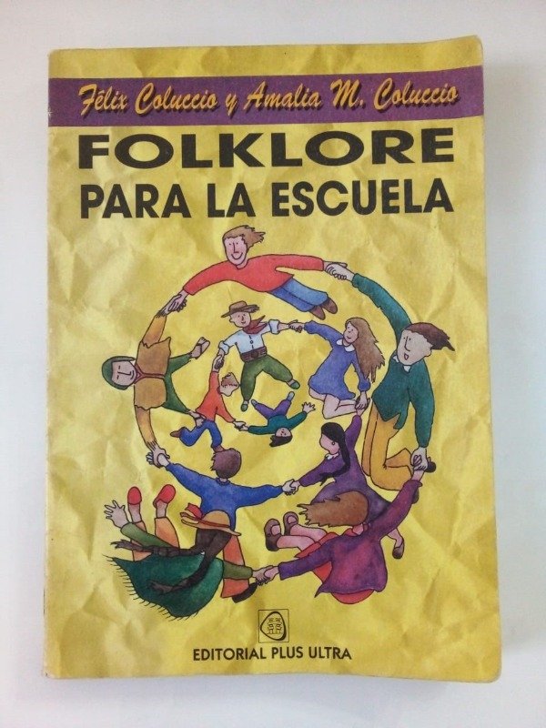 Producto - Folklore para la escuela - Félix y Amalia Coluccio - Plus Ultra 1993