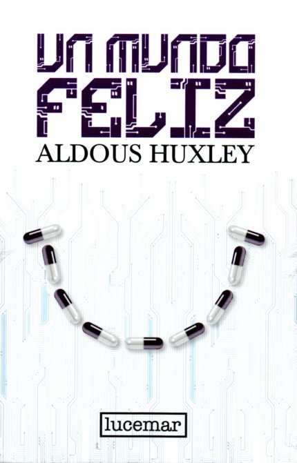 Producto - Aldous Huxley - Un mundo feliz (15 aniv Pluton)
