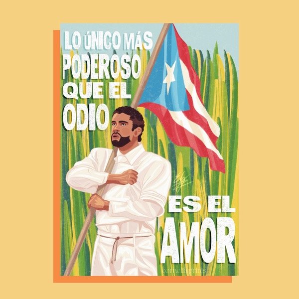 Producto - Print Lo único más poderoso que el odio es el amor Bad Bunny