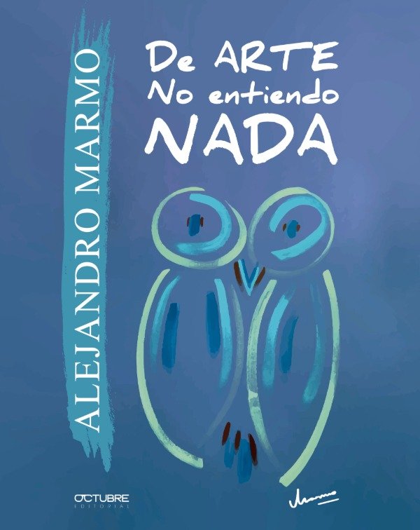 Producto - DE ARTE NO SÉ NADA - ALEJANDRO MARMO