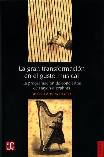 Producto - La gran transformación en el gusto musical - William Weber