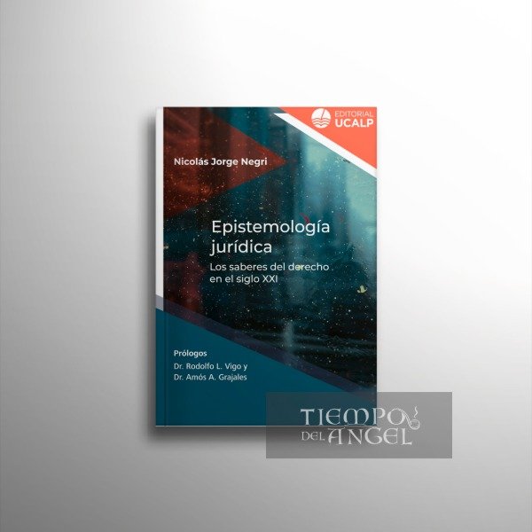 Producto - EPISTEMOLOGÍA JURÍDICA. LOS SABERES DEL DERECHO EN EL SIGLO XXI
