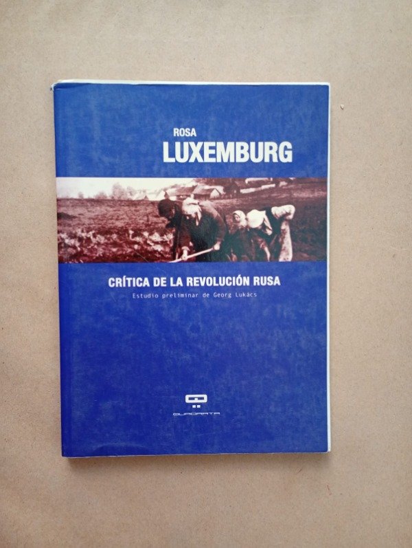 Producto - Crítica de la revolución rusa - Rosa Luxemburg - Quadrata 2005