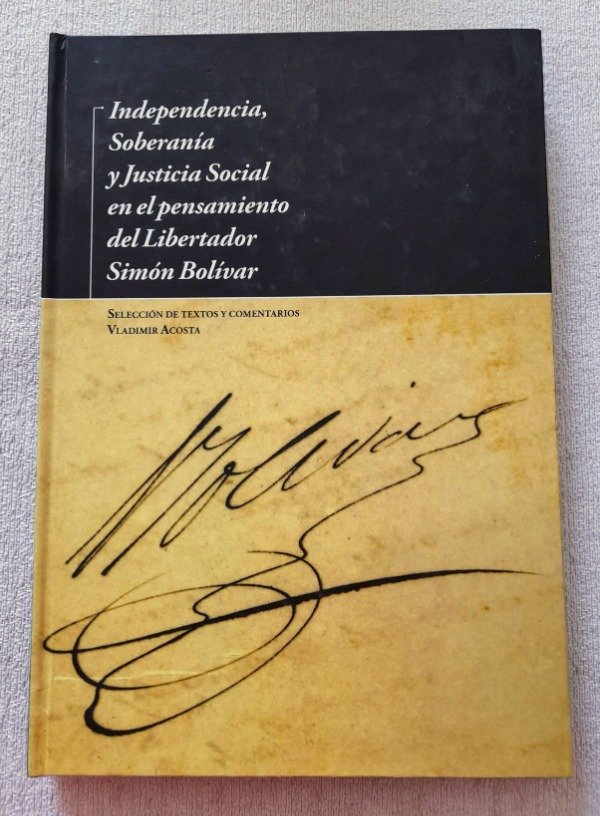 Producto - Independencia Soberania Y Justicia Social En el pensamiento de Simon Bolivar
