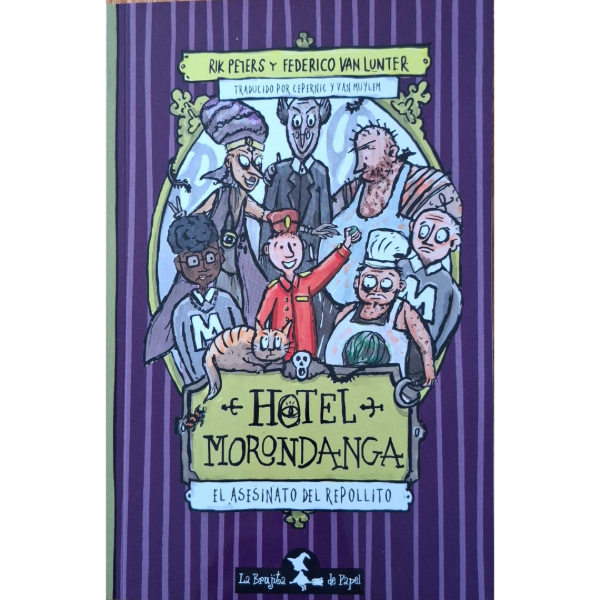 Producto - Hotel Morondanga El Asesinato del Repollito - Rik Peters y Federico Van Lunter