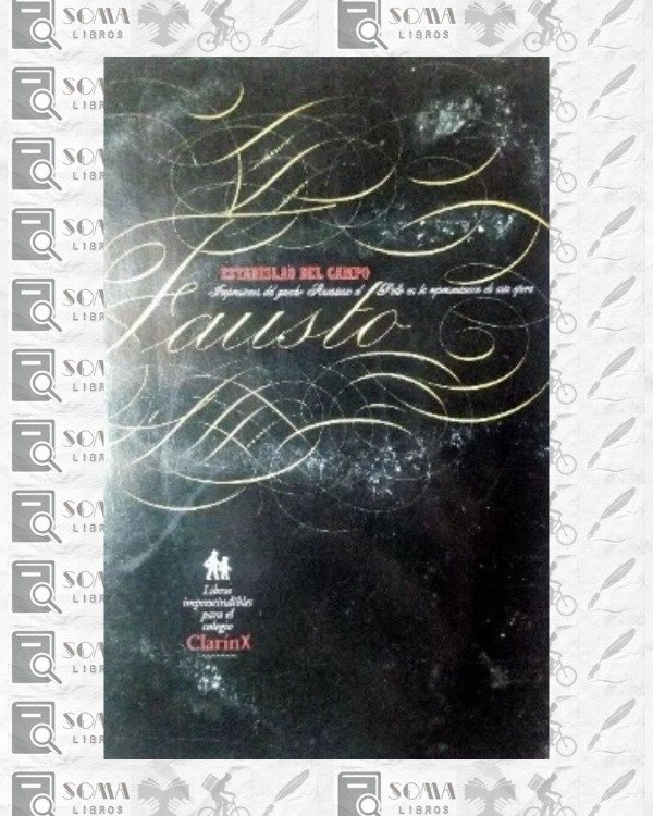 Producto - Fausto - Estanislao Del Campo