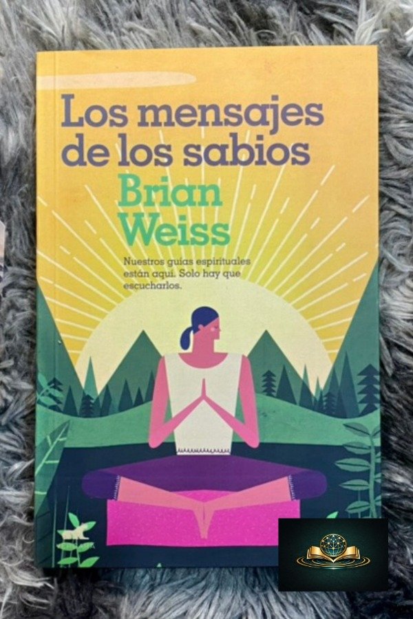 Producto - LOS MENSAJES DE LOS SABIOS - BRIAN WEISS
