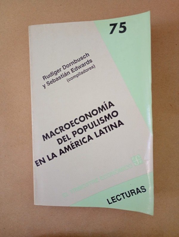 Producto - Macroeconomía del populismo en la América Latina - Dornbusch Edwards - FCE 1992