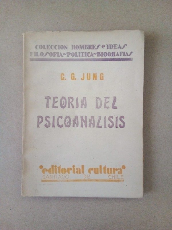 Producto - Teoría del psicoanálisis - C G Jung - Editorial Cultura 1938