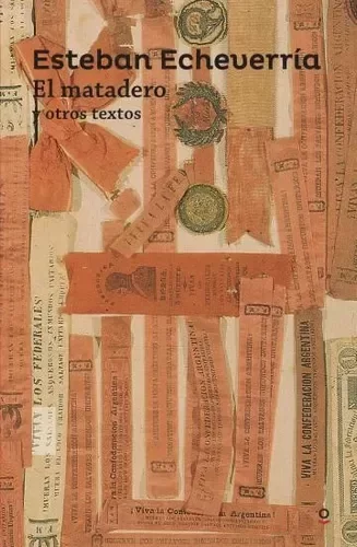 Producto - El matadero y otros textos - Esteban Echeverría