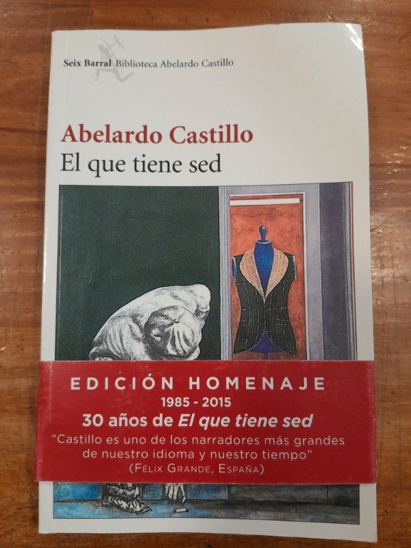 Producto - El que tiene sed - Abelardo Castillo