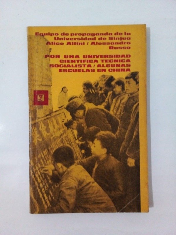 Producto - Por una universidad científica - Universidad de Sinjua - La Rosa Blindada 1974