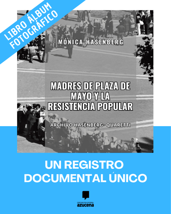 Producto - MADRES DE PLAZA DE MAYO Y LA RESISTENCIA POPULAR