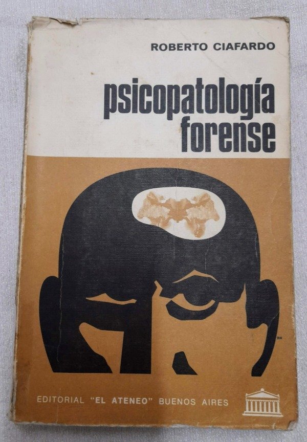 Producto - Psicopatología Forense - Roberto Ciafardo - El Ateneo