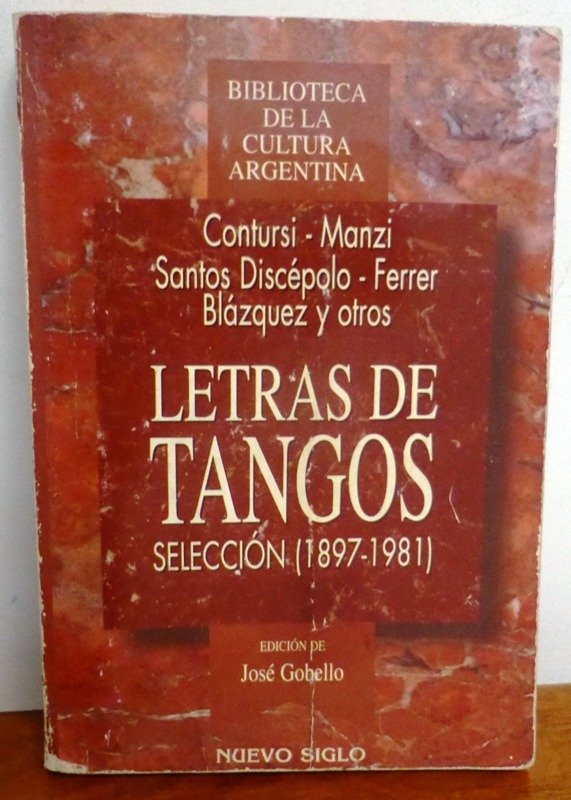 Producto - LETRAS DE TANGO (SELECCION 1897-1981) - JOSE GOBELLO - NUEVO SIGLO - 1997
