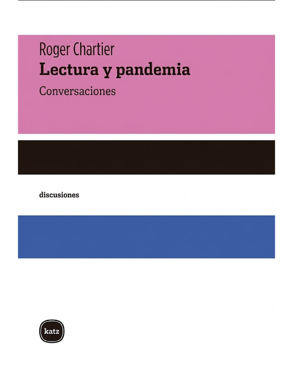 Producto - LECTURA Y PANDEMIA. Conversaciones - Chartier, Roger