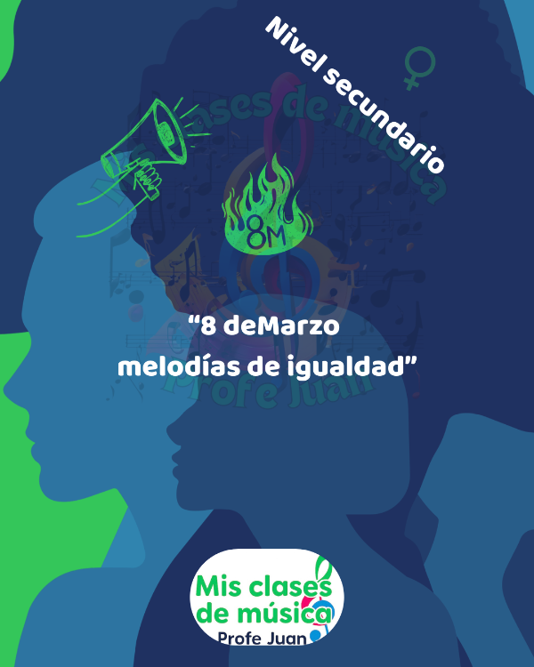 Producto - 8 de Marzo Melodías de igualdad nivel Secundario