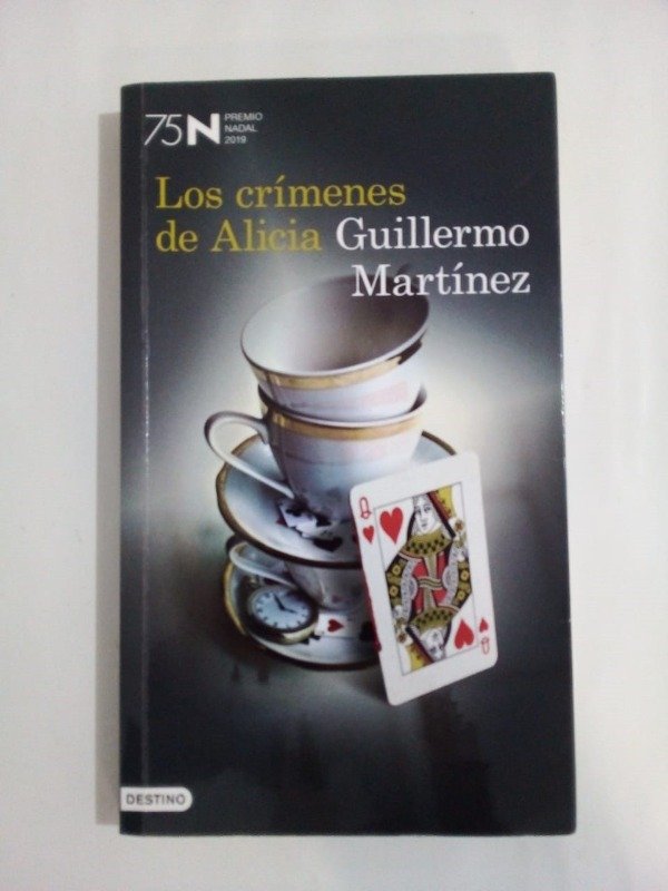 Producto - Los crímenes de Alicia - Guillermo Martínez - Destino 2019