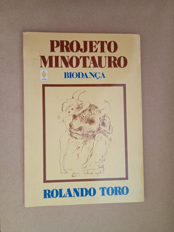 Producto - Projeto Minotauro Biodanca - Rolando Toro - Vozes 1988