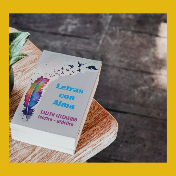 Producto - LETRAS CON ALMA - Taller Literario Teórico Práctico
